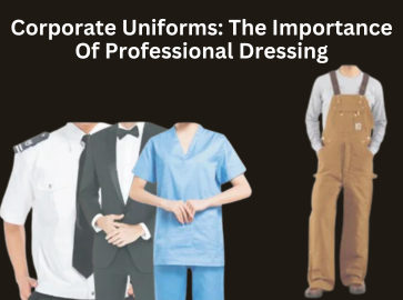 Corporate Uniforms: Importance of professional dressing